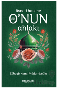 O’nun Ahlakı - Üsve-i Hasene
