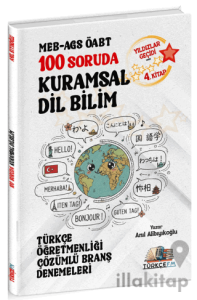 ÖABT MEB-AGS Türkçe Öğretmenliği 100 Soruda Kuramsal Dil Bilim Deneme Çözümlü Yıldızlar Geçidi 4. Kitap
