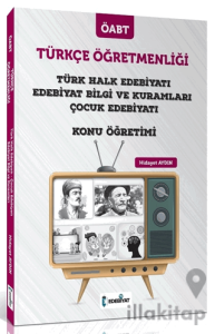 ÖABT Türkçe Öğretmenliği Türk Halk Edebiyatı ve Çocuk Edebiyatı Konu Anlatımı