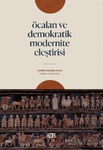 Öcalan ve Demokratik Modernite Eleştirisi