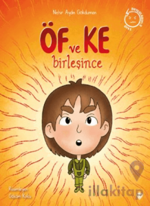 Öf ve Ke Birleşince