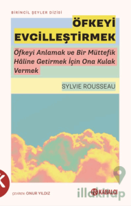 Öfkeyi Evcilleştirmek