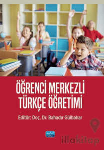 Öğrenci Merkezli Türkçe Öğretimi