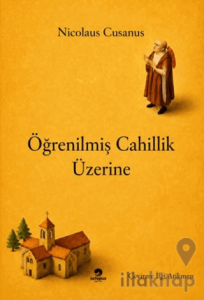 Öğrenilmiş Cahillik Üzerine