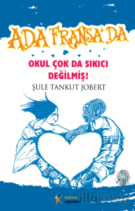 Okul Çok da Sıkıcı Değilmiş