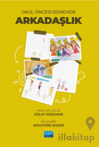 Okul Öncesi Dönemde Arkadaşlık