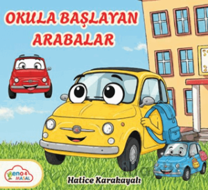Okula Başlayan Arabalar