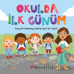 Okulda İlk Günüm