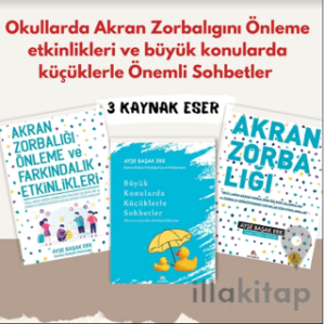 Okullarda Akran Zorbalığını Önleme Farkındalık Etkinlikleri ve Büyük Konularda Küçüklerle Önemli Sohbetler (Set)