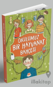 Okulumuz Bir Hayvanat Bahçesi