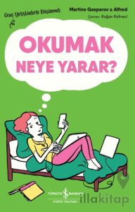 Okumak neye yarar?