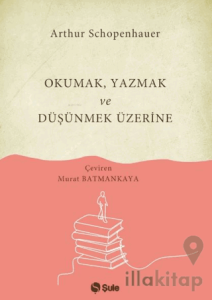 Okumak Yazmak ve Düşünmek Üzerine