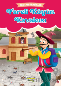 Okutan Klasikler - Fareli Köyün Kavalcısı