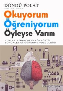 Okuyorum Öğreniyorum - Öyleyse Varım