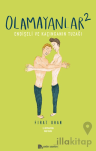 Olamayanlar 2