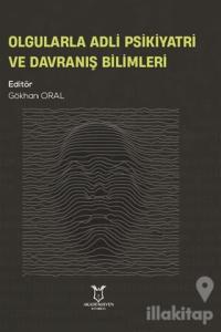 Olgularla Adli Psikiyatri ve Davranış Bilimleri