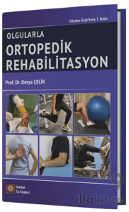 Olgularla Ortopedik Rehabilitasyon