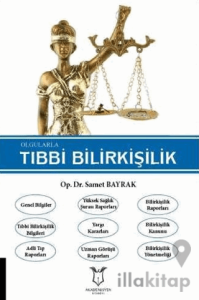 Olgularla Tıbbi Bilirkişilik