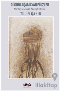 Olgunlaşamayan Filizler