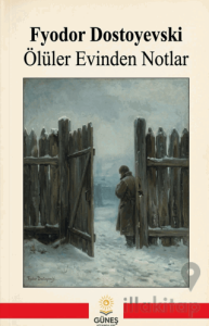 Ölüler Evinden Notlar