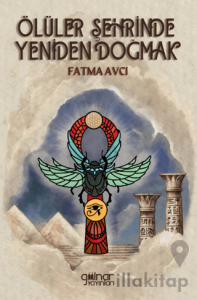 Ölüler Şehrinde Yeniden Doğmak