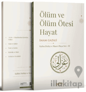 Ölüm ve Ölüm Ötesi Hayat - Kıyamet ve Ahiret