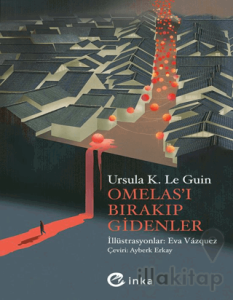 Omelas’ı Bırakıp Gidenler