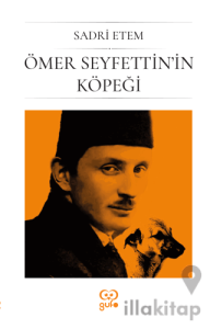 Ömer Seyfettin'in Köpeği