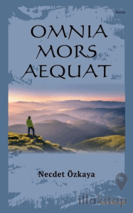Omnia Mors Aequat (Tek Kitap)