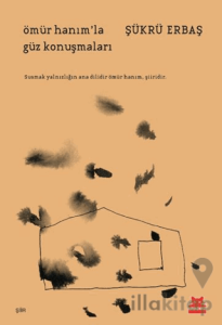 Ömür Hanım'la Güz Konuşmaları