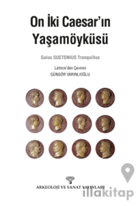 On İki Caesar'ın Yaşamöyküsü