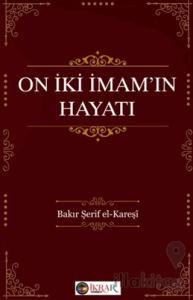 On İki İmam’ın Hayatı