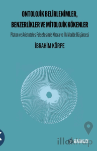 Ontolojik Belirlenimler, Benzerlikler ve Mitolojik Kökenler