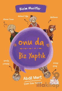 Onu da Biz Yaptık