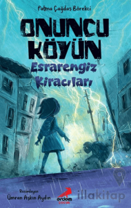 Onuncu Köyün Esrarengiz Kiracıları