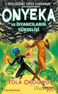 Onyeka ve İsyancıların Yükselişi