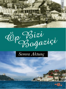 Öp Bizi Boğaziçi