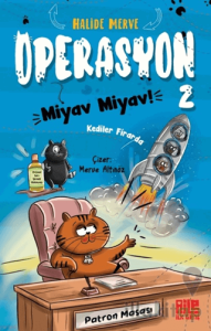 Operasyon Miyav Miyav 2 - Kediler Firarda