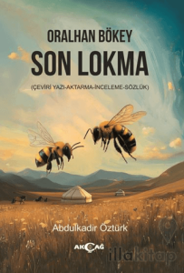 Oralhan Bökey Son Lokma