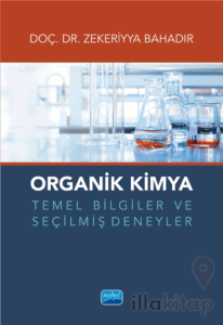 Organik Kimya Temel Bilgiler ve Seçilmiş Deneyler
