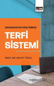 Organizasyon Yönetiminde Terfi Sistemi