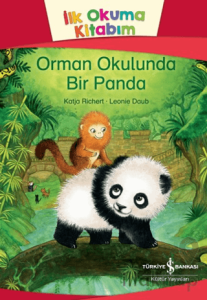 Orman Okulunda Bir Panda - İlk Okuma Kitabım