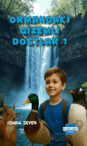 Ormandaki Gizemli Dostlar 1