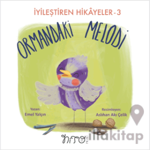 Ormandaki Melodi - İyileştiren Hikayeler 3
