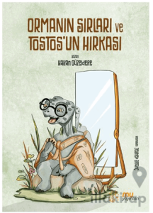 Orman'ın Sırları ve Tostos'un Hırkası