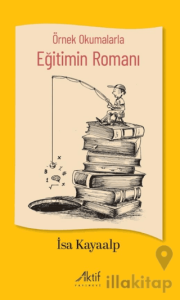 Örnek Okumalarla Eğitimin Romanı