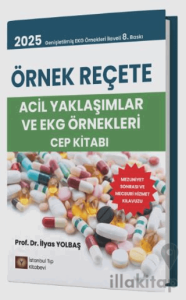 Örnek Reçete Acil Yaklaşımlar ve EKG Örnekleri Cep Kitabı