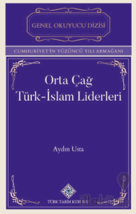 Orta Çağ Türk-İslam Liderleri