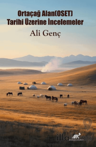 Ortaçağ Alan(OSET) Tarihi Üzerine İncelemeler