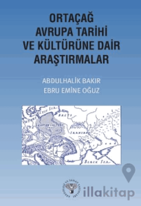 Ortaçağ Avrupa Tarihi ve Kültürüne Dair Araştırmalar